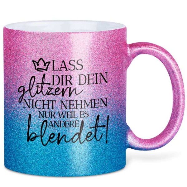 GLITZERTASSE Lass dir dein glitzern... Blue-Pink