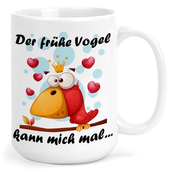 TASSE Der frühe Vogel kann mich mal