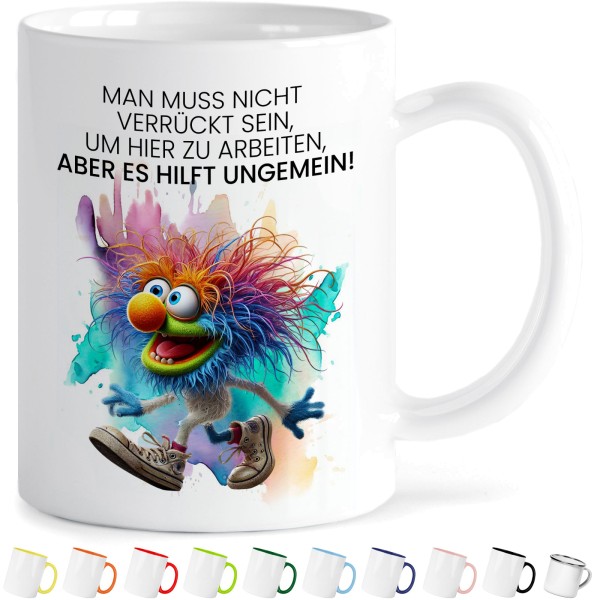 TASSE Man muss nicht verrückt sein...